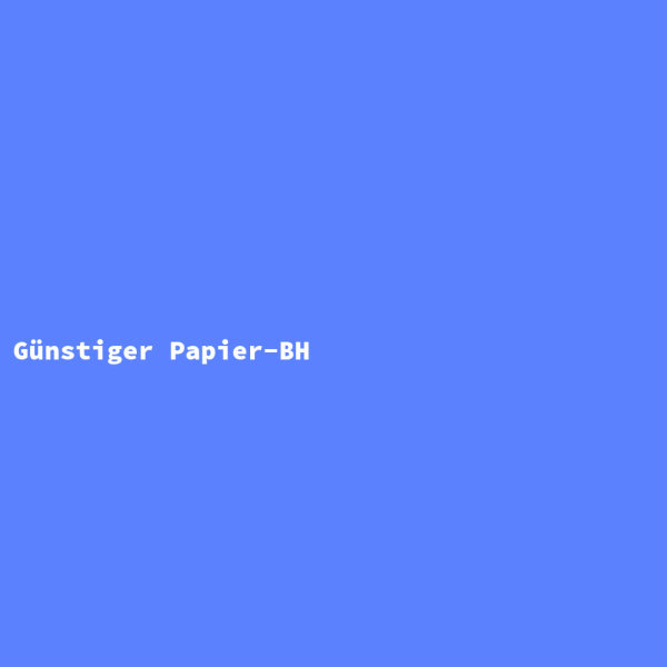 Günstiger Papier-BH