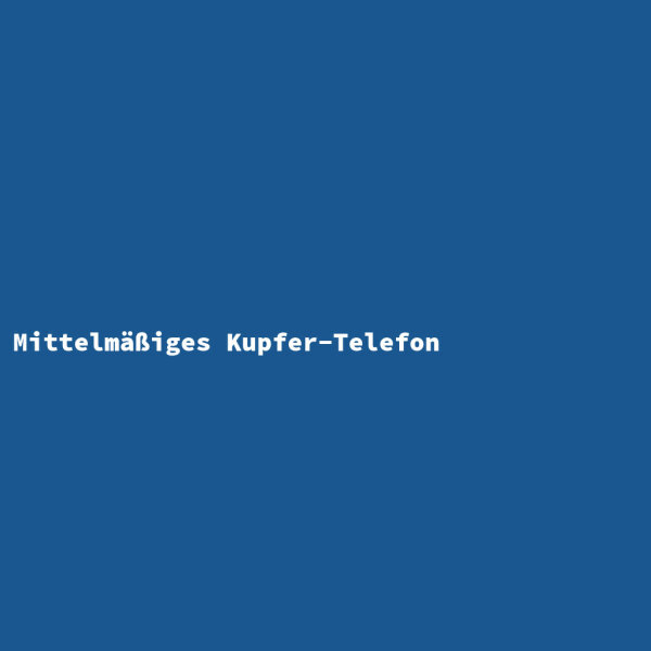 Mittelmäßiges Kupfer-Telefon