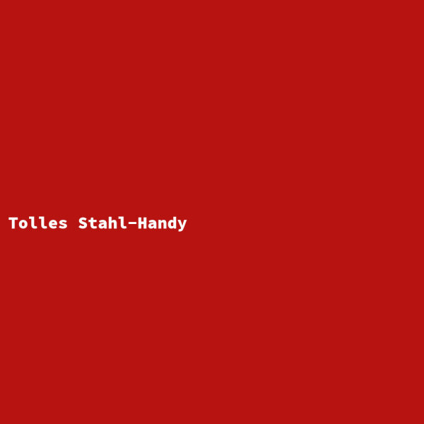 Tolles Stahl-Handy