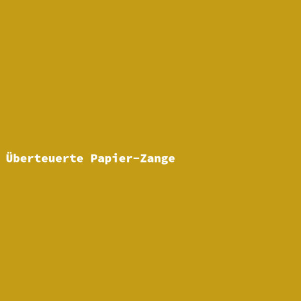 Überteuerte Papier-Zange