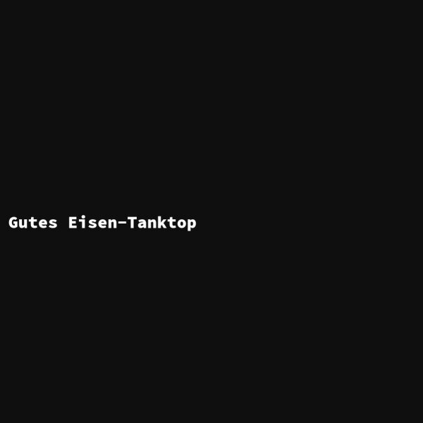 Gutes Eisen-Tanktop