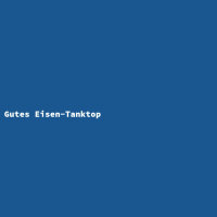 Gutes Eisen-Tanktop