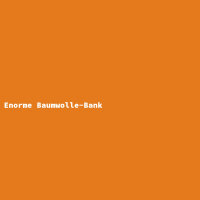 Enorme Baumwolle-Bank