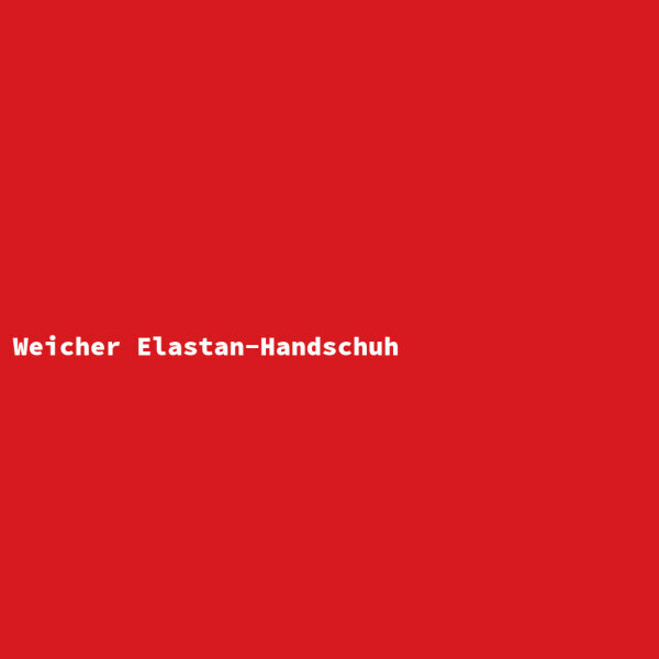 Weicher Elastan-Handschuh