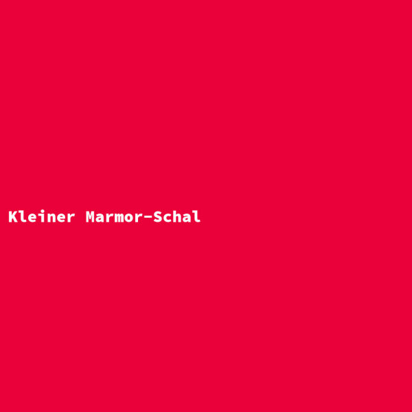 Kleiner Marmor-Schal