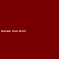 Enormes Glas-Brett